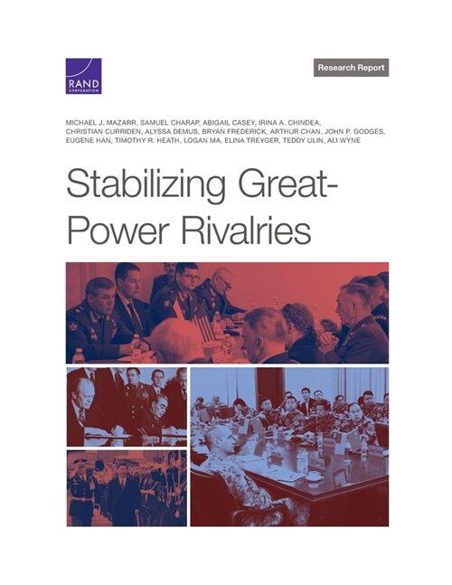 Stabilizing Great-Power Rivalries (Paperback)