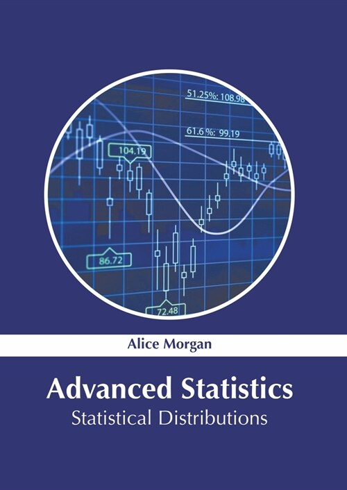 Advanced Statistics: Statistical Distributions (Hardcover)