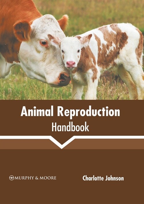 Animal Reproduction Handbook (Hardcover)