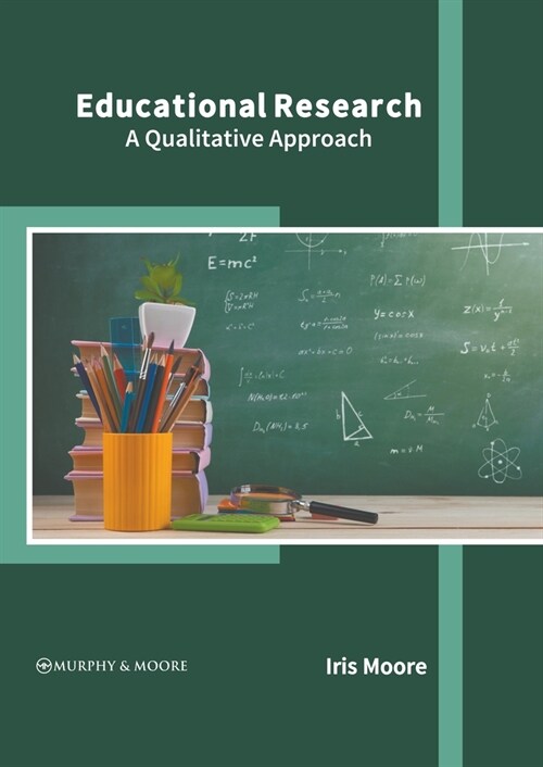 Educational Research: A Qualitative Approach (Hardcover)