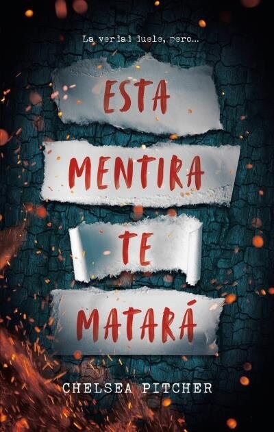 ESTA MENTIRA TE MATARA (Paperback)