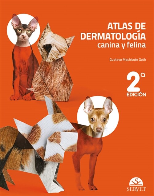 ATLAS DERMATOLOGIA CANINA Y FELINA 2ª EDICION) (Book)