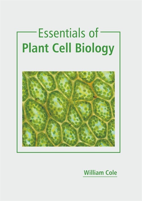 Essentials of Plant Cell Biology (Hardcover)
