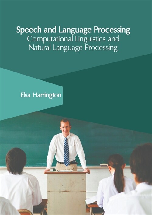 Speech and Language Processing: Computational Linguistics and Natural Language Processing (Hardcover)