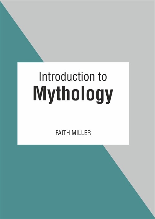 Introduction to Mythology (Hardcover)