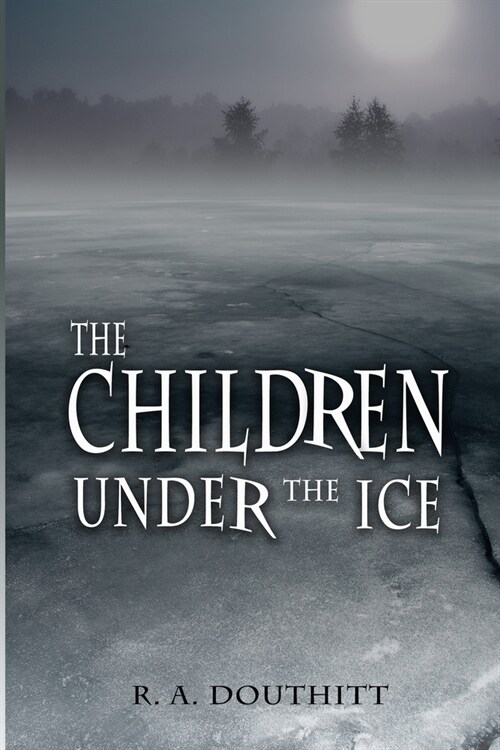 The Children Under the Ice (Paperback)