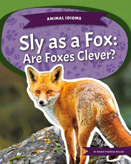 Sly as a Fox: Are Foxes Clever? (Paperback)