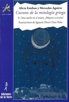 AMN33. CUENTOS MITOLOGIA GRIEGA X. OTRA NOCHE EN EL TEATRO: (Paperback)