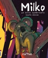 MILKO: UN HEROE HAMBRIENTO (Paperback)