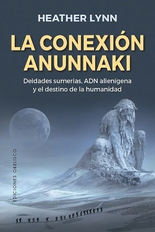 La Conexion Anunnaki (Hardcover)