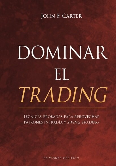 Dominar El Trading (Hardcover)