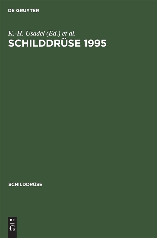 Schilddr?e 1995: Schilddr?enerkrankungen in Verschiedenen Lebensabschnitten. 12. Konferenz ?er Die Menschliche Schilddr?e. Henning-S (Hardcover, Reprint 2020)