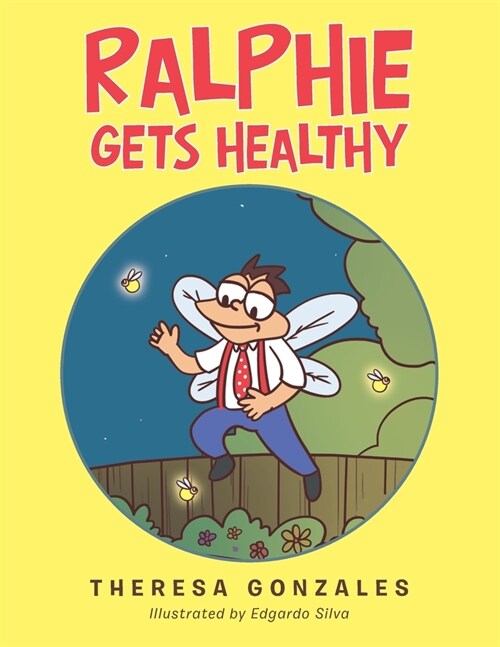 Ralphie Gets Healthy (Paperback)