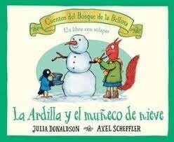 LA ARDILLA Y EL MUNECO DE NIEVE (Paperback)