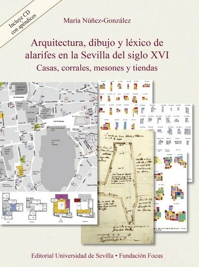 ARQUITECTURA DIBUJO Y LEXICO DE ALARIFES EN SEVILL (Paperback)