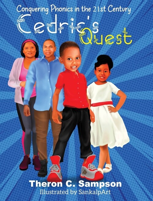 Cedrics Quest Conquering Phonics in 21st Century (Hardcover)