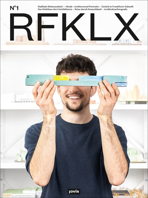 Rfklx: Ein Architektur-Magazin Von Und ?er Knerer Und Lang (Paperback)