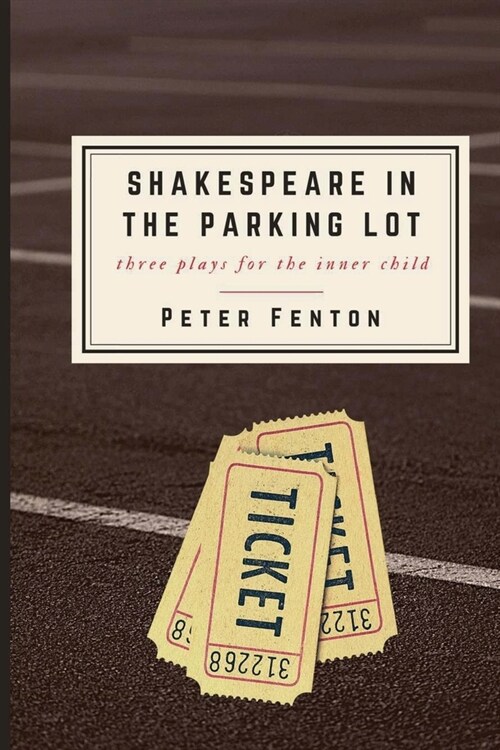 Shakespeare in the Parking Lot (Paperback)