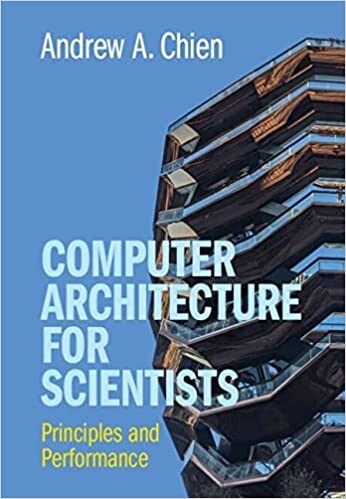 Computer Architecture for Scientists : Principles and Performance (Hardcover, New ed)
