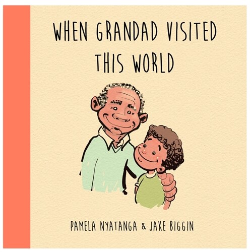 When Grandad Visited This World (Paperback)