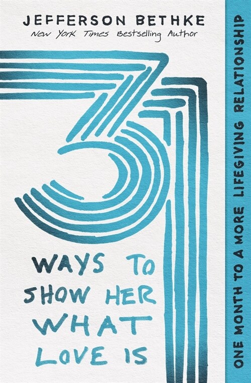 31 Ways to Show Her What Love Is Softcover (Paperback)