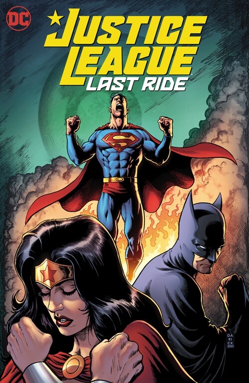 Justice League: Last Ride (Paperback)