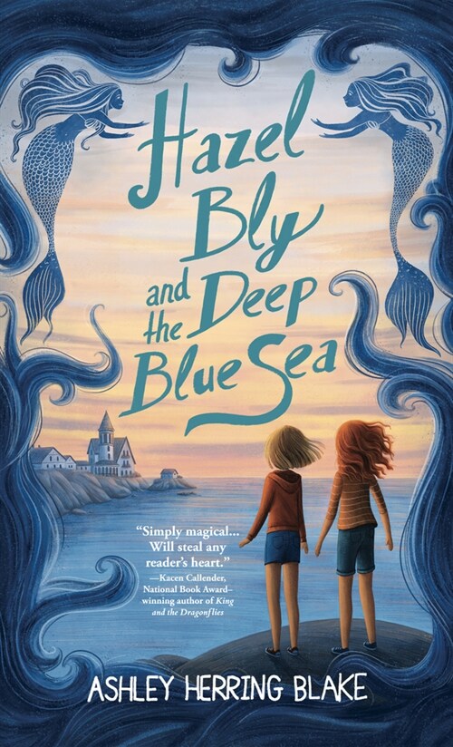 Hazel Bly and the Deep Blue Sea (Library Binding)