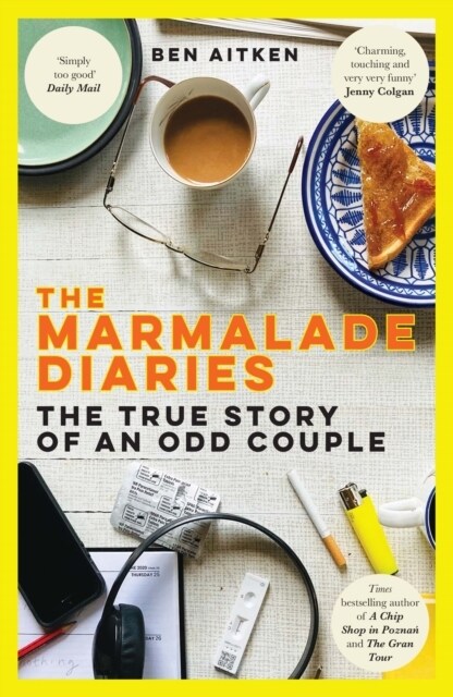 The Marmalade Diaries : The True Story of an Odd Couple (Hardcover)