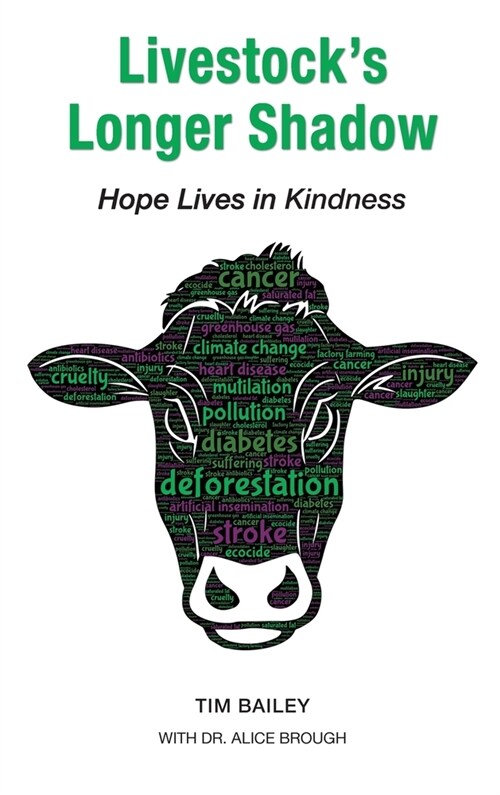 Livestocks Longer Shadow: Hope Lives in Kindness (Hardcover)
