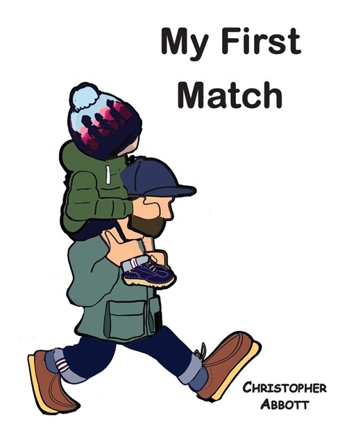 My First Match (Paperback)