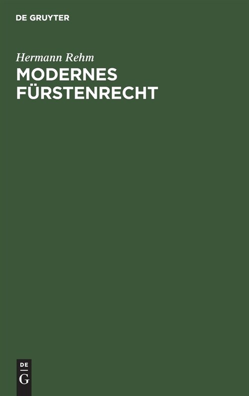 Modernes F?stenrecht (Hardcover, Reprint 2020)