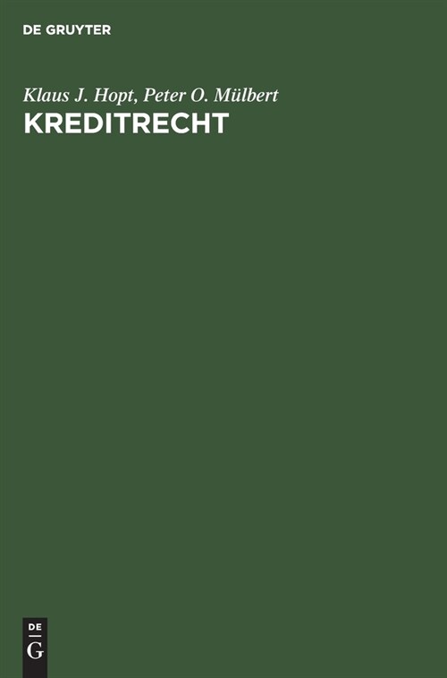 Kreditrecht: Bankkredit Und Darlehen Im Deutschen Recht (Hardcover, Aus: J. Von Sta)
