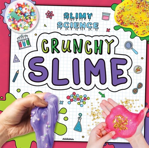 Crunchy Slime (Paperback)