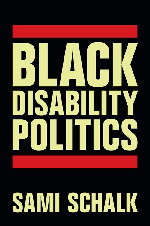 Black Disability Politics (Hardcover)