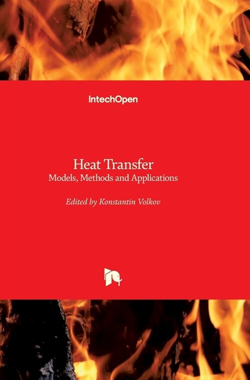 Heat Transfer : Models, Methods and Applications (Hardcover)