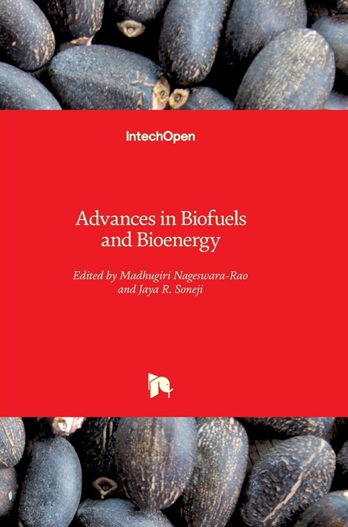 Advances in Biofuels and Bioenergy (Hardcover)