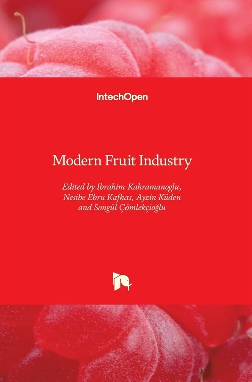 Modern Fruit Industry (Hardcover)