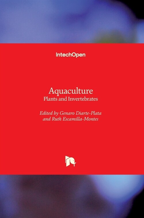 Aquaculture : Plants and Invertebrates (Hardcover)