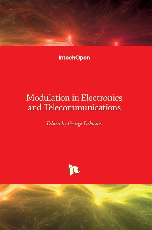 Modulation in Electronics and Telecommunications (Hardcover)