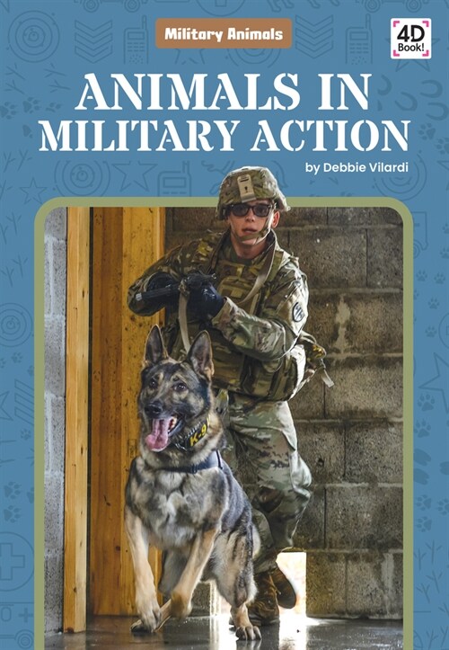 Animals in Military Action (Library Binding)