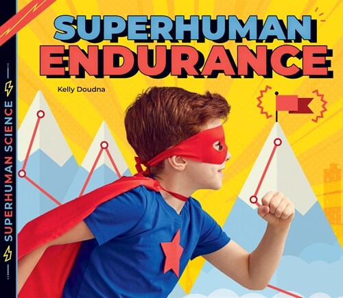 Superhuman Endurance (Library Binding)
