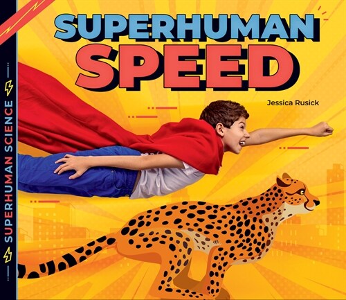 Superhuman Speed (Library Binding)