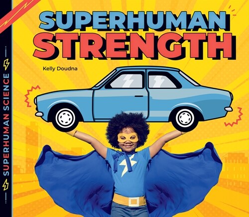 Superhuman Strength (Library Binding)