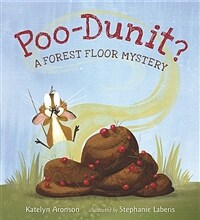 Poo-dunit? :a forest floor mystery 