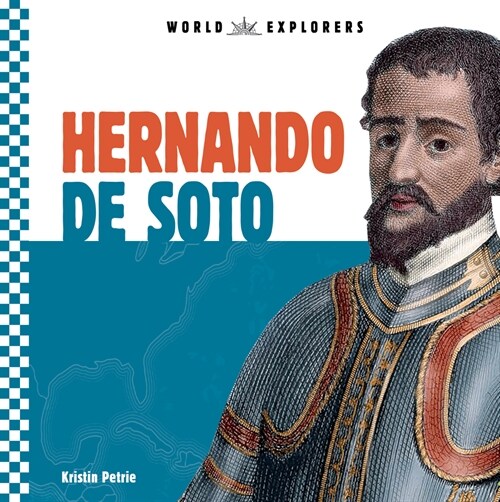 Hernando de Soto (Library Binding)