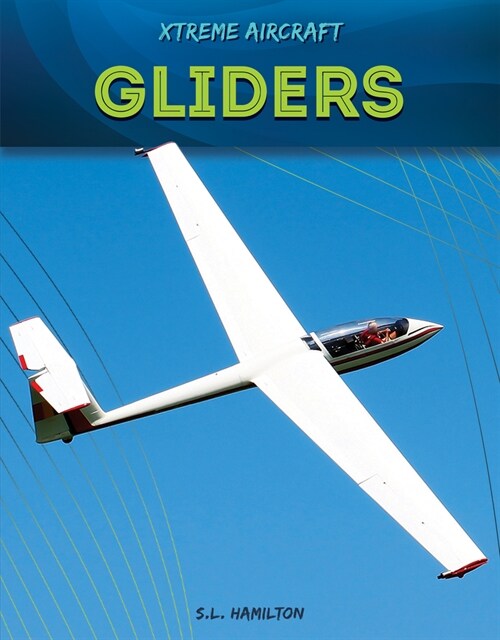 Gliders (Library Binding)