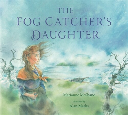 The Fog Catchers Daughter (Hardcover)