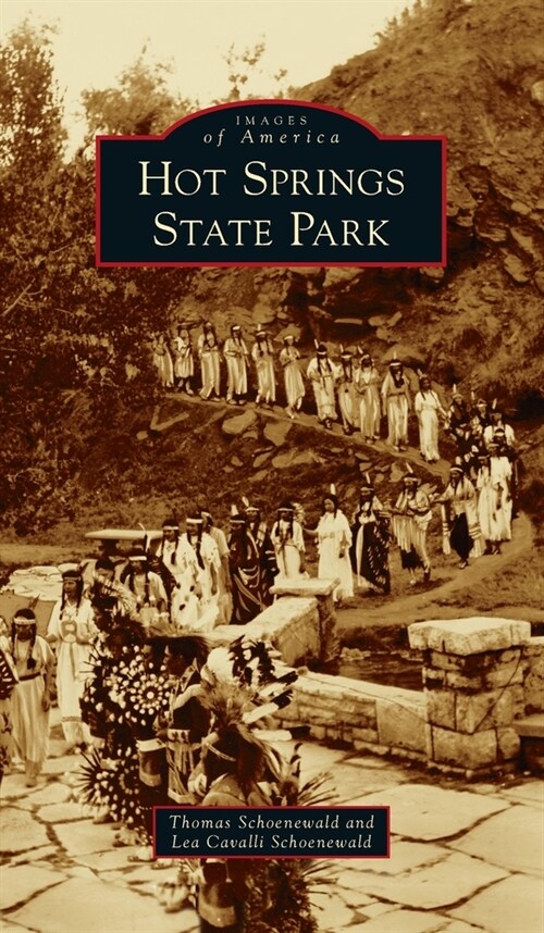 Hot Springs State Park (Hardcover)