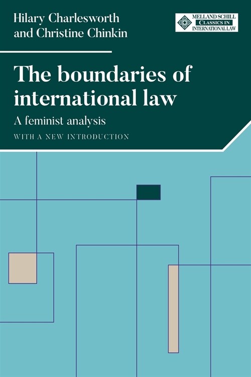 The Boundaries of International Law : A Feminist Analysis, with a New Introduction (Paperback)