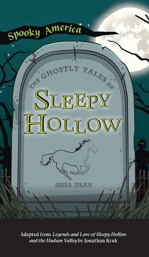 Ghostly Tales of Sleepy Hollow (Hardcover)